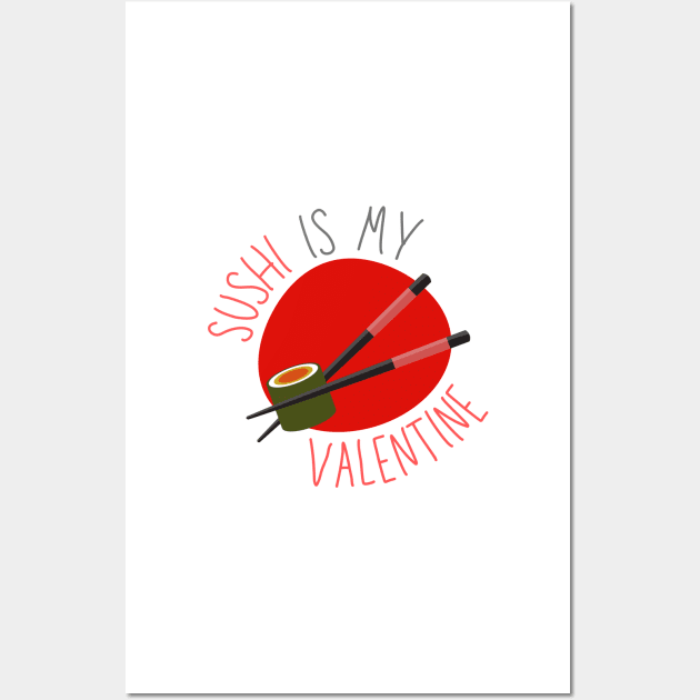 Vintage Sushi Is My Valentine Wall Art by casualism